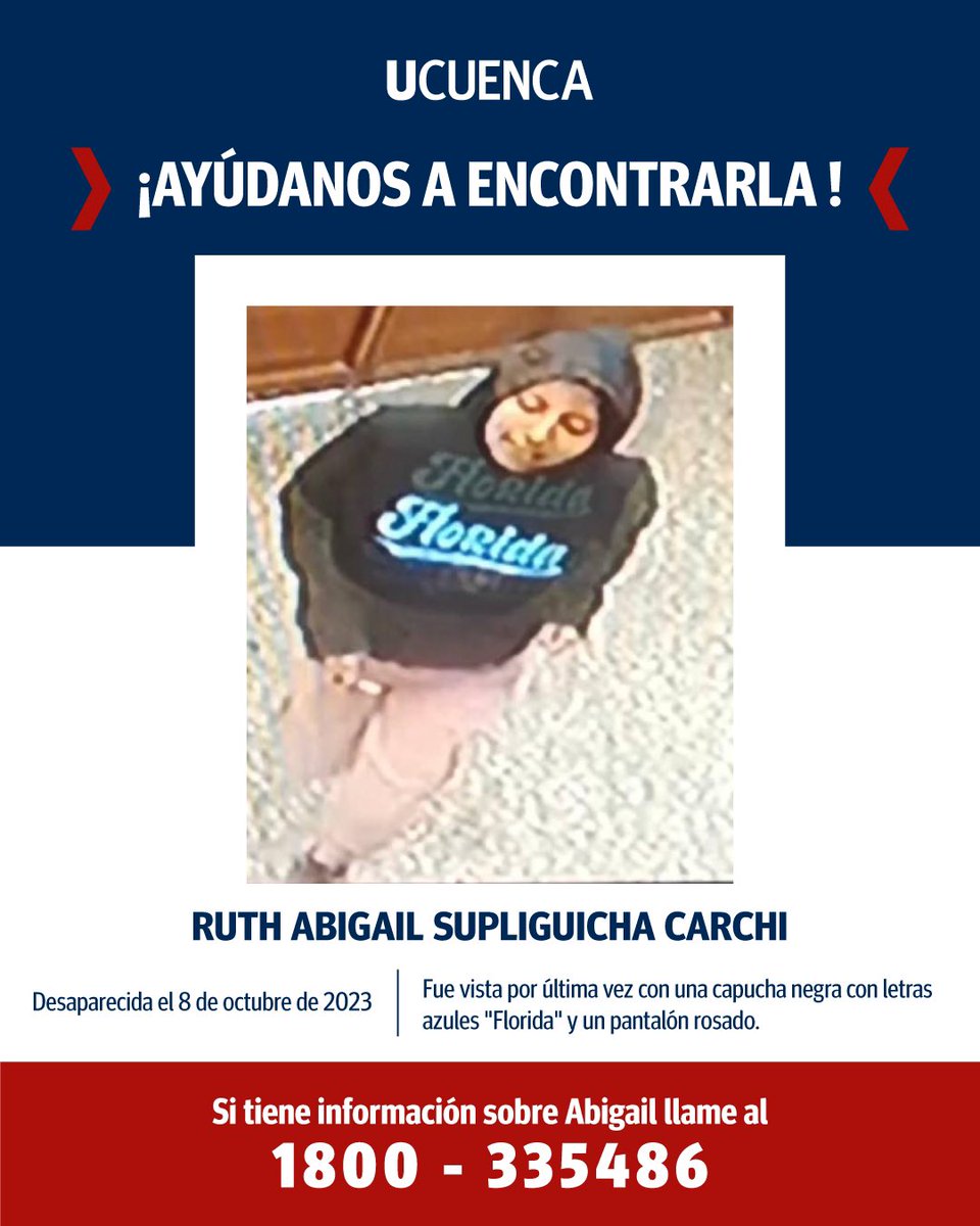 udecuenca's tweet photo. ¡Ayúdanos a encontrarla! 
Abigail Supliguicha, estudiante de nuestra
@FFilosofiauc , fue vista por última vez el 8 de octubre.

¡Nos falta Abigail! No descansaremos hasta que esté de regreso en nuestras aulas.  

Comunícate al 1800 335 486 https://t.co/tkOhHCACed