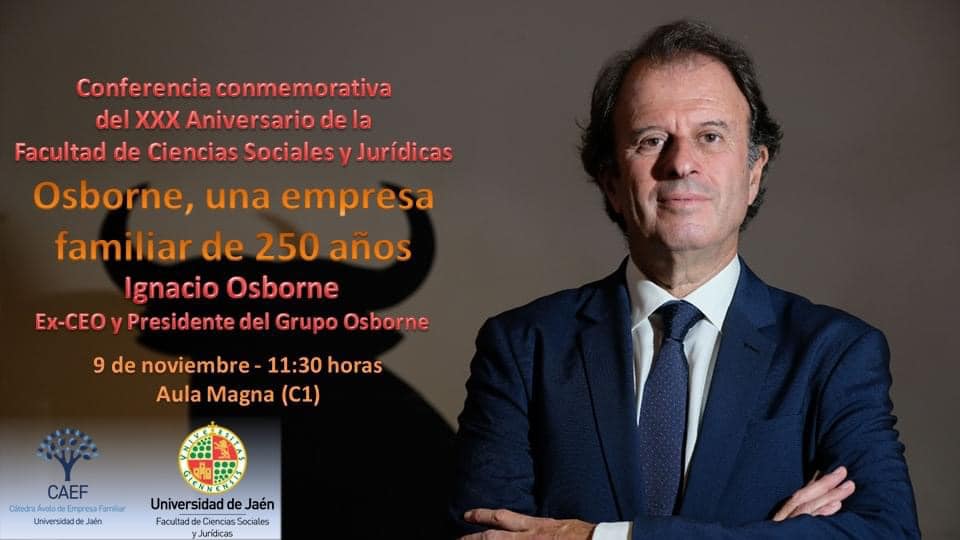 CSEFJaen's tweet photo. Os recordamos que esta semana tendremos la oportunidad de conocer a D. Ignacio Osborne, quien nos contará la historia del Grupo Osborne, una empresa familiar de 250 años. Os esperamos el jueves 9 a las 11:30 horas en el aula magna de la Universidad de Jaén https://t.co/O0730N9AzN