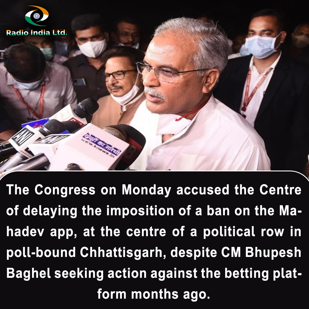 RadioIndia1110's tweet image. The #Congress on Monday accused the Centre of #delaying the imposition of a ban on the Mahadev app, at the centre of a political row in poll-bound #Chhattisgarh, despite #CMBhupeshBaghel seeking action against the betting #platform months ago.
