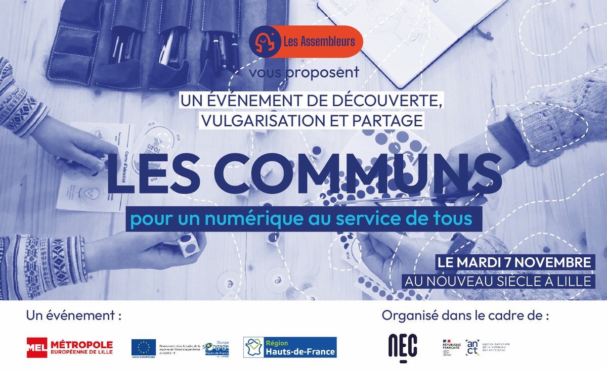 Je participe mardi 7 nov à Lille à la journée "Les communs : pour un numérique au service de tous"
7-novembre-en-commun.assembleurs.co
- 11h Contribuons à l'article "commun numérique" de Wikipédia
- 15h Soutenir le développement des communs numériques à l'Éducation nationale
cc <a href="/Assembleurs/">Les Assembleurs</a>