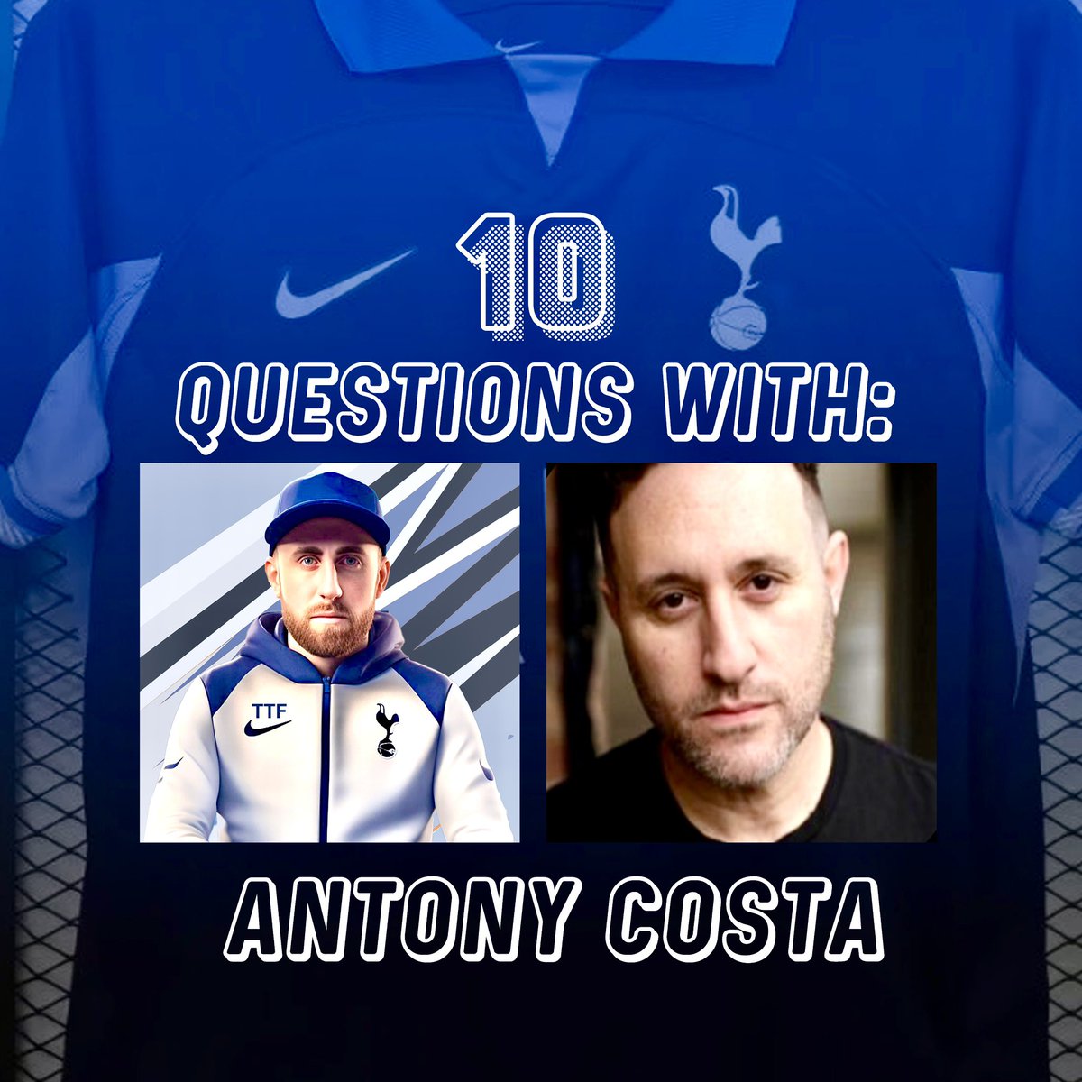10 QUESTIONS WITH |>> @AntonyCosta I put the questions to Ant on becoming a #Spurs fan, our great start to the season and the huge clash with Chelsea tonight! *THREAD* ￼ #THFC | #COYS | #TTID