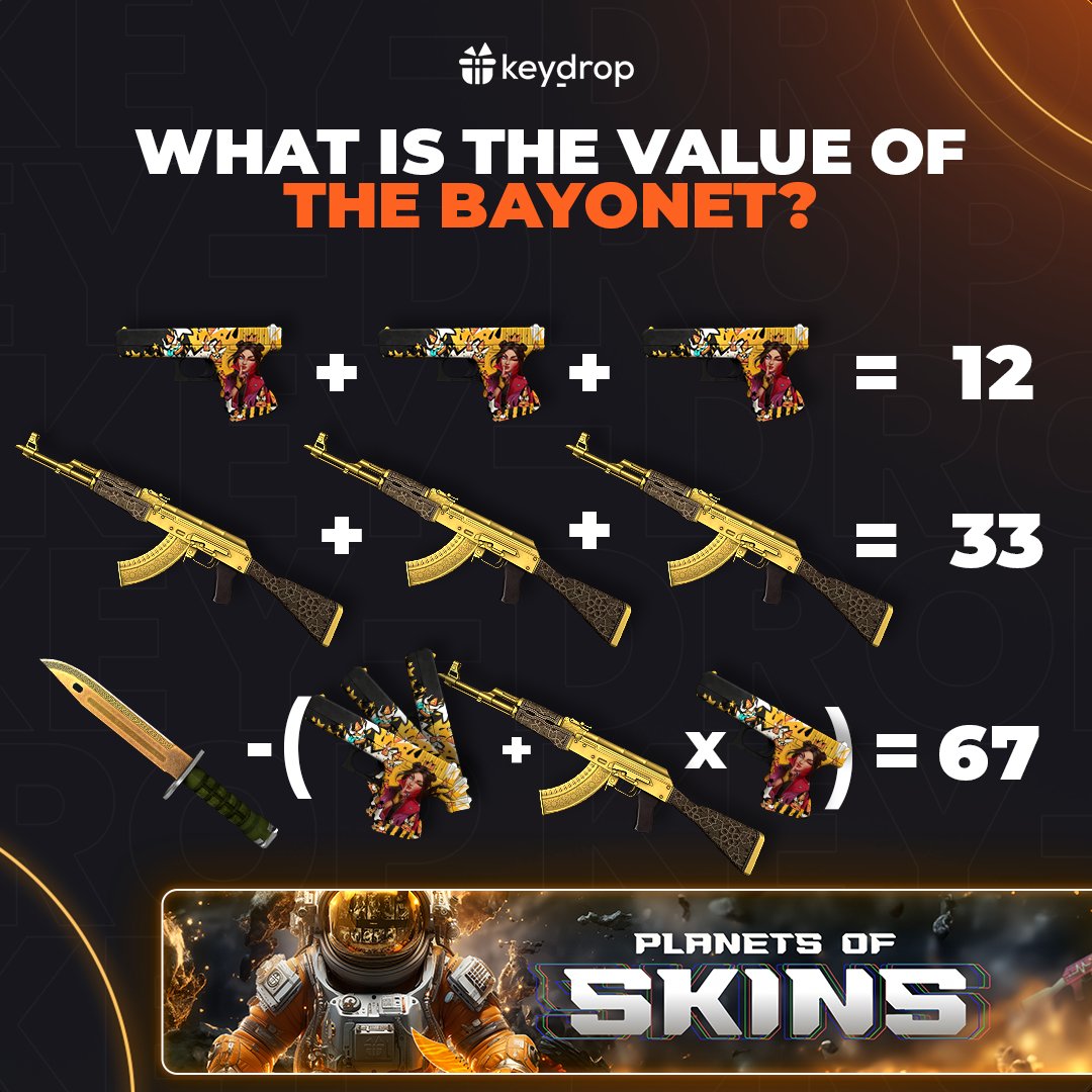 What is the value of the Bayonet?🔢

Prove that you're good at Math 💬👇
5 radom people will receive a golden code from us 🤩🔥

⭐️⭐️⭐️
Enter code: TWITTER 💙
Get $0.50 + 10% deposit bonus 🔥

👉  key-drop.com/?code=TWITTER 👈