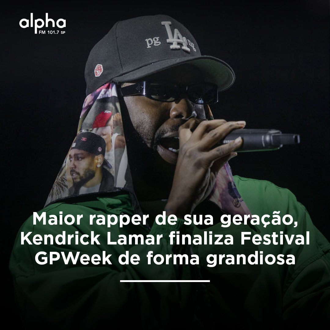 alphafmoficial's tweet photo. Kendrick Lamar finaliza 2ª edição do GPWeek de forma grandiosa https://t.co/uVQSpQeMnq #Alpha #GPWeek #KendrickLamar https://t.co/MJ57b7Tydb