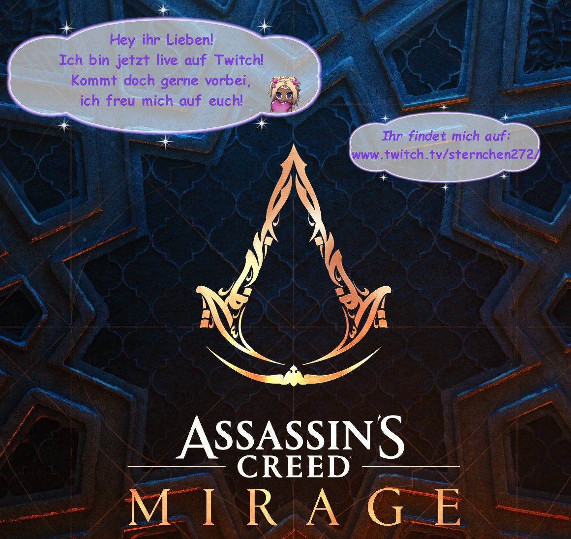 ⭐️Hi ihr Lieben, ich bin jetzt live auf twitch.tv/sternchen272⭐️Wir spielen #AssassinsCreedMirage⭐️#smallstreamerin #TwitchDE #gaming #gamerin #twitchgirl #vtuberin #twitchgaming