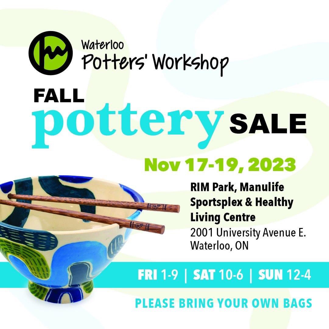 Browse from the beautiful work of 60 local potters during this years annual Waterloo Potters Workshop Fall Sale!🏺🏷

Friday, Nov. 17 / 1pm - 9pm
Saturday, Nov. 18 / 10am - 6pm
​Sunday, Nov. 19 / 12pm - 4pm

📍Rim Park
🎟Free entrance and door prizes!

waterloopotters.ca