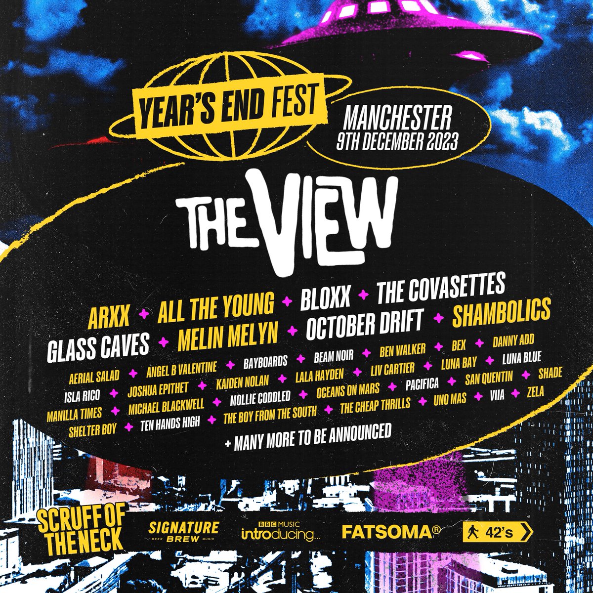 scruffoftheneck's tweet photo. WIN!! LIKE, COMMENT &amp; SHARE FOR THE CHANCE TO WIN 4 x VIP TICKETS TO YEAR’S END FESTIVAL 2023 🛸

We're delighted to announce another huge wave of artists to Year's End Festival 2023, including headliners The View! https://t.co/4EQ6qoJ97o