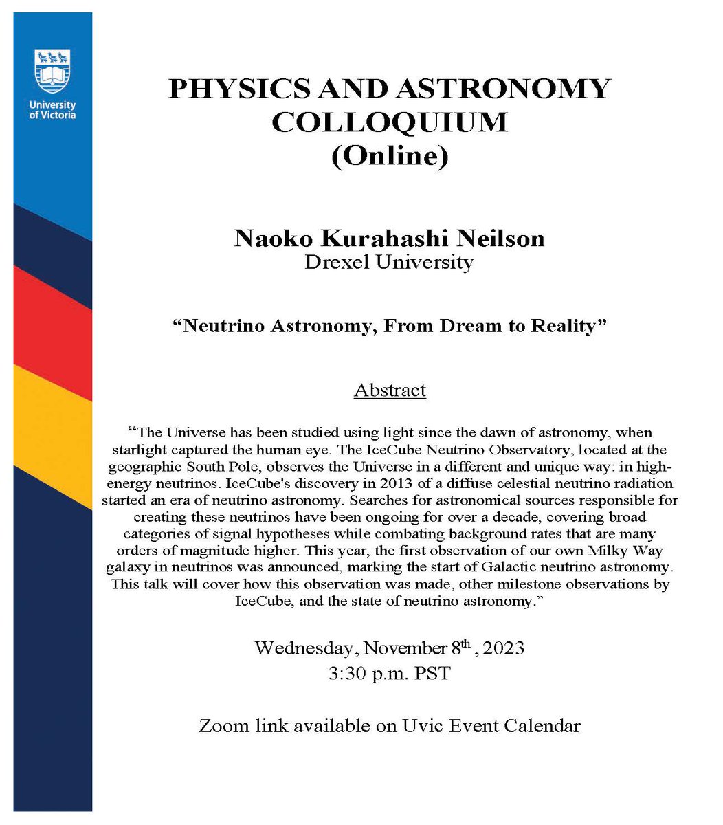 COLLOQUIUM (Online): Dr. Naoko Kurahashi-Neilson, Drexel University, will give an online colloquium on Wednesday November 8th at 3:30pm PST. For more information: events.uvic.ca/physics/event/…