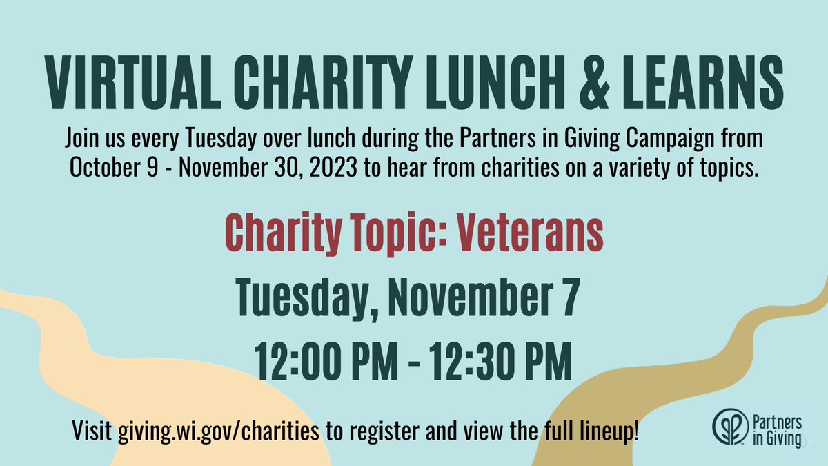 It’s time for another #PartnersInGiving Virtual Charity Lunch &amp; Learn! Join us tomorrow at 12 PM to hear from charities on the topic of Veterans. Visit giving.wi.gov/charities to register and view the remaining lineup. #WIGives