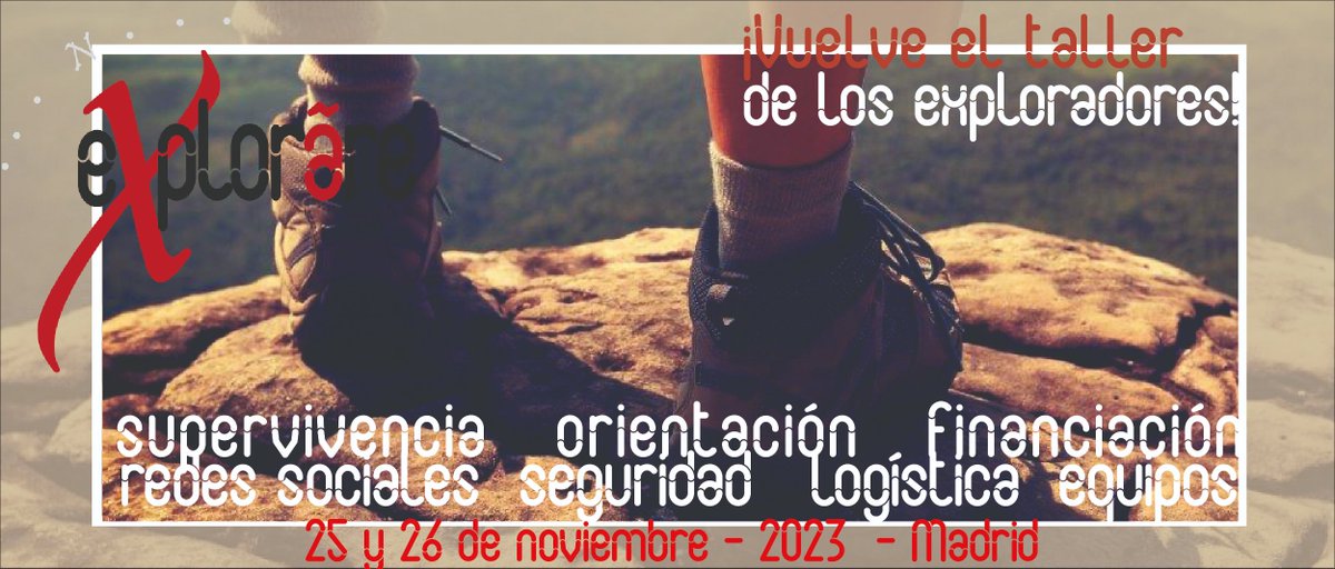 sgeograficaes's tweet photo. ORIENTACIÓN
SUPERVIVENCIA
SALUD
FOTOGRAFÍA
LOGÍSTICA
REDES SOCIALES
PATROCINIO
De todo esto y mucho+hablaremos en #explorare
¡El taller de los exploradores!
25 y 26 de noviembre. Presencial y online.
Profesores/as TOP🙌
AFORO LIMITADO ‼️
¿Quién se viene?https://t.co/5jbOjZX0gR https://t.co/mU8DPUVtbW