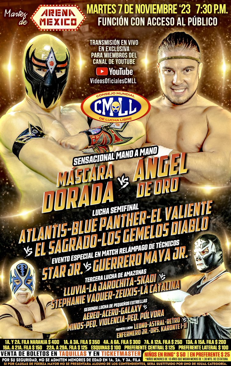 CMLL_OFICIAL's tweet image. 🔜
📍Arena México
🗓️ Martes 7 de noviembre &apos;23
🕣 7:30 p.m.

🎟️ Boletos en taquillas y en Ticketmaster:
ticketmaster.com.mx/event/14005E57…

📺 Transmisión EN VIVO en exclusiva para miembros del canal youtube.com/channel/UC3lOp… ¡Únete ahora!

#MartesDeArenaMéxico