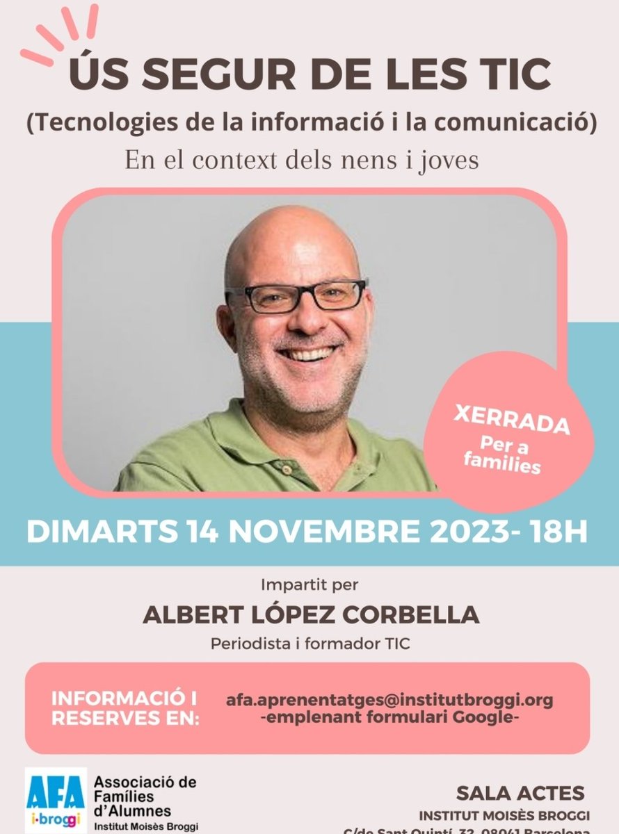 Dimarts 14 novembre 📢
18h SALA DE ACTES Institut Moisès Broggi
Xerrada: "L'ús segur de les TIC" impartit per Albert López Corbella
@educaciodigital_familiescoles
@imoisesbroggi
Aprendrem com enfocar el tema amb els i les joves i estratègies d'ús segur de les TIC.