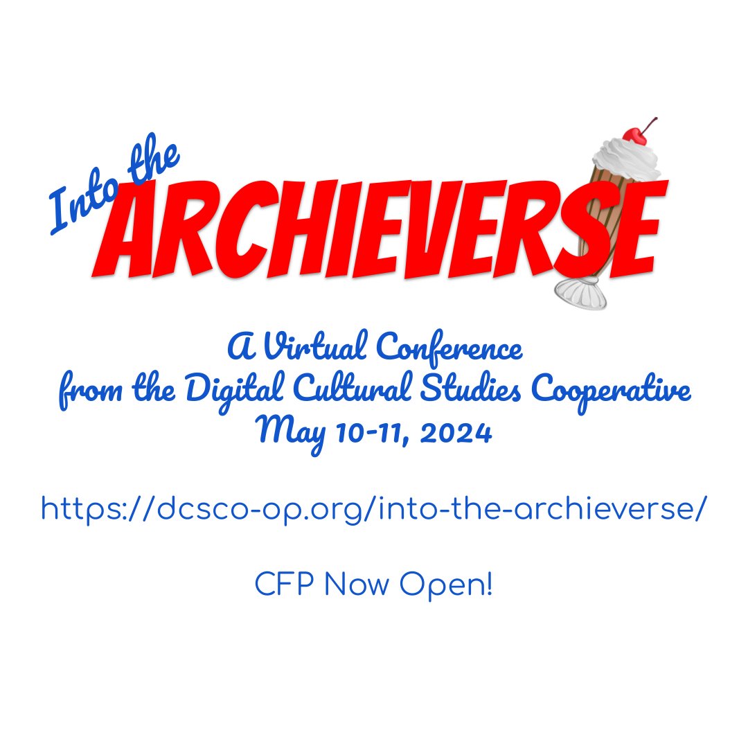 DCS_CoOp's tweet photo. Join us May 10-11 for Into the Archieverse!
A Virtual Conference
Call for Proposals now open!
https://t.co/nQAa8muTKf https://t.co/AWTlKTO806