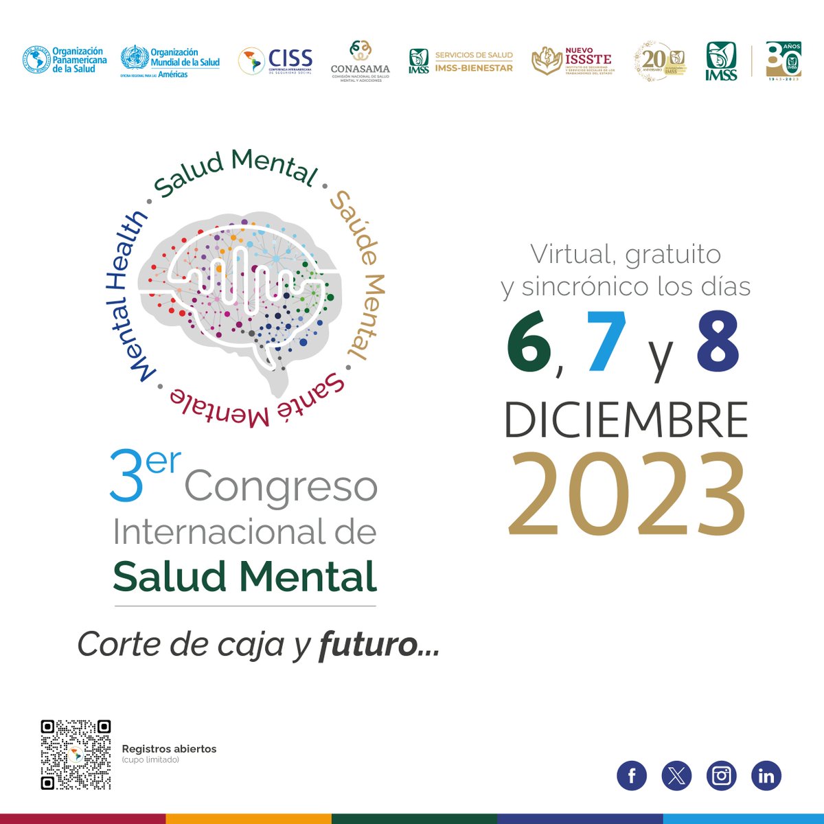 📢 Desde <a href="/Tu_IMSS/">IMSS </a>, <a href="/CISS_org/">CISS</a> y <a href="/conasamamx/">CONASAMA</a>, te invitamos a participar.
3er. Congreso Internacional de Salud Mental "Corte de caja y futuro"  
📅6, 7 y 8 de diciembre 
📌Es virtual, gratuito y sincrónico
Inscríbete y consulta el programa 👇