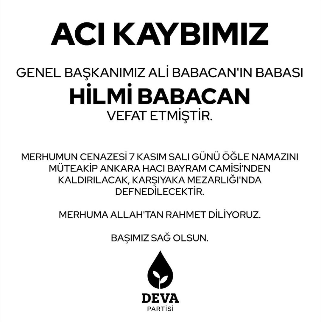 devaankarada's tweet photo. Genel Başkanımız Sn.Ali Babacan'ın babası Hilmi Babacan'ın cenazesi 7 Kasım Salı (yarın) öğle namazını müteakip Ankara Hacı Bayram Camisi'nden kaldırılacak, Karşıyaka Mezarlığı'nda defnedilecektir. https://t.co/ti1Ns5o4NF
