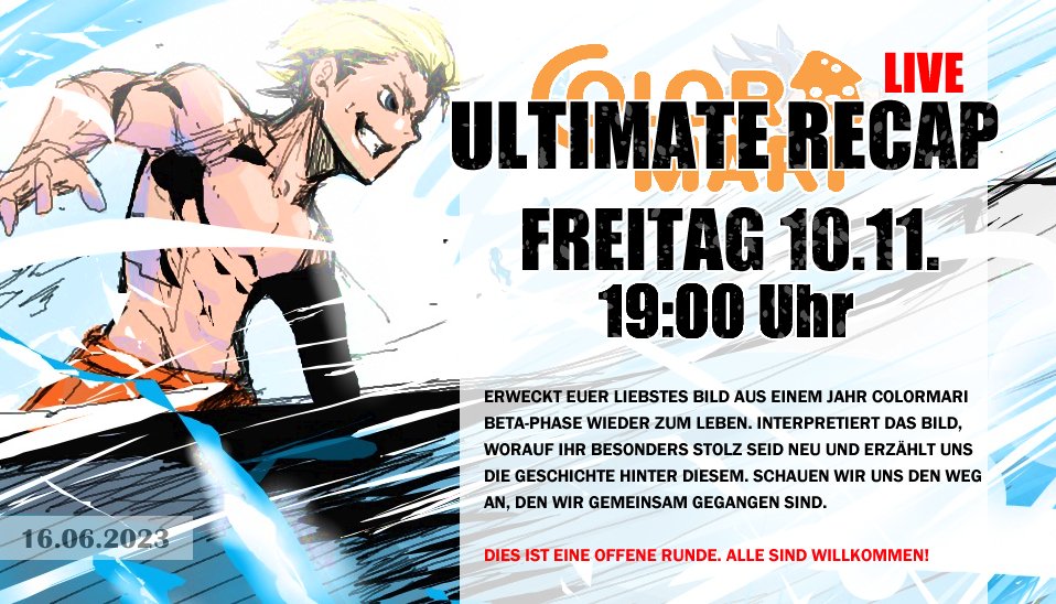FREITAG. <a href="/colormari_art/">ColorMari</a> ULTIMATE RECAP LIVE auf Twitch (twitch.tv/hue2art). GÄSTE. Und eure HIGHLIGHTS aus einem Jahr BETA-MARI. Das wird gut!