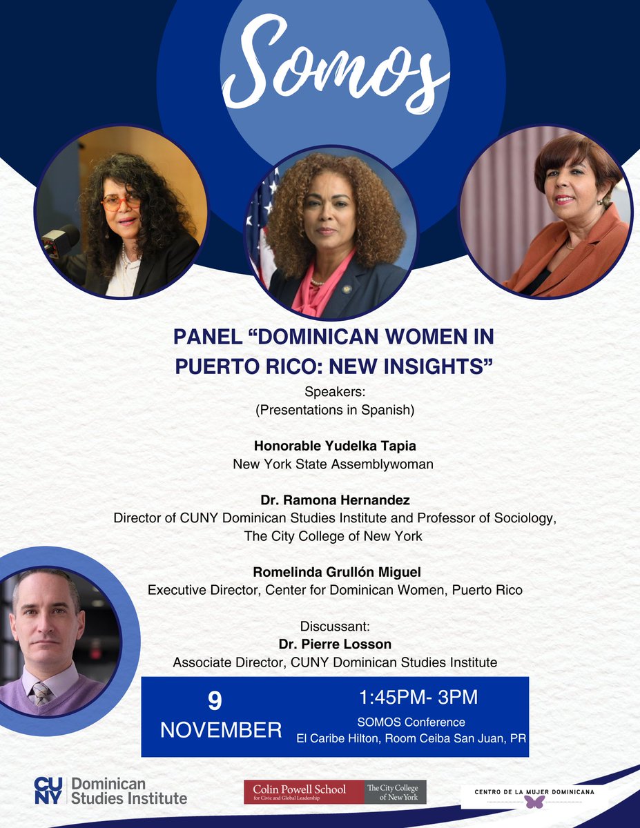 CUNYDSI's tweet photo. In #SanJuan this week for the annual @SOMOSNEWYORK conference at @CaribeHilton? Join the Honorable Assemblywoman @YudelkaTapia, @CUNY DSI Director Dr. Ramona Hernandez &amp; Romelinda Grullón from Centro de la Mujer #Dominicana for a panel on #Dominican #women in #PuertoRico. https://t.co/5hJt2K4HaU