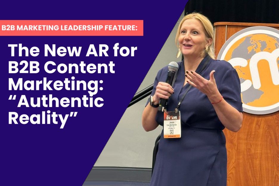 What's the New AR for B2B Content Marketing? Authentic Reality. Learn more in this summary of SAP's @jennvzande #CMWorld presentation: bit.ly/47hSXc0 via @TopRank Blog