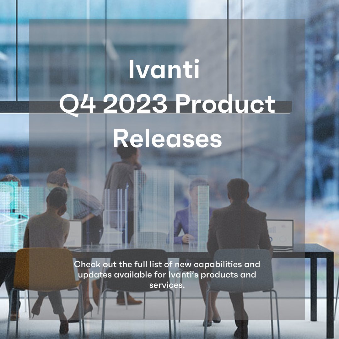 Q4 Ivanti product enhancements are here! With this release, we continue to deliver on our mission to empower IT and security teams with a 360-degree view of their entire IT estate – providing visibility and security. bit.ly/46X2SE8