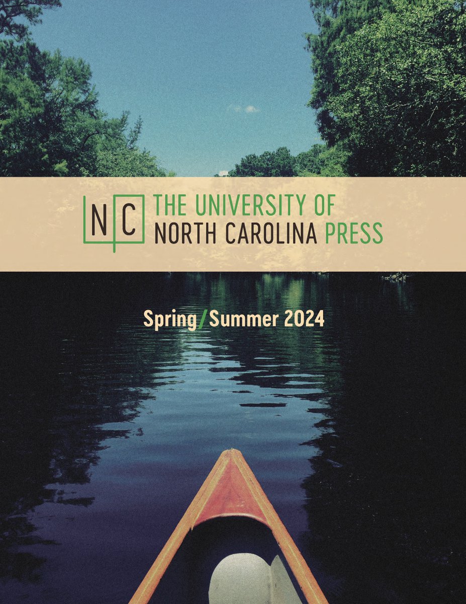 📚 Spring 2024 UNC Press frontlist catalog is here —featuring new books (all now available for preorder) by @EvanDaltonSmith @steep_smith @DrShardeDavis Robert Brunk @BrunkAuctions @chrisholaday @mfkantor @WaterPotential @DGMartinNC, and many more! ow.ly/8eKC50Q4K1x