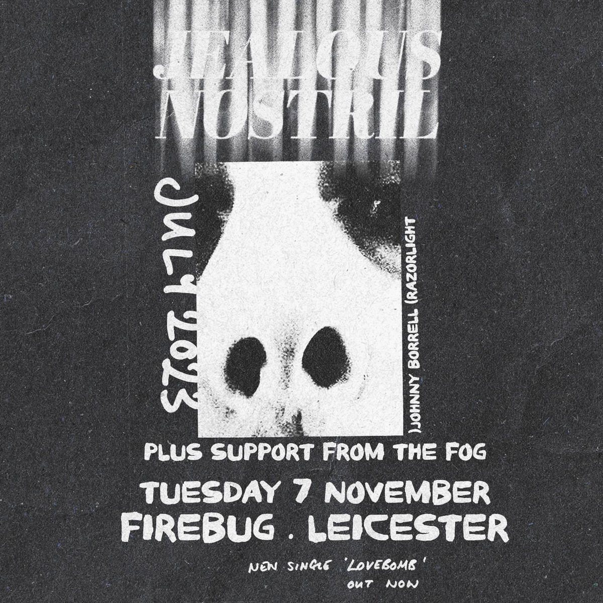 Tomorrow at @FirebugBar we have @JealousNostril with support from The Fog. Come see Johnny Borrell from #razorlight’s new side project. #Leicester