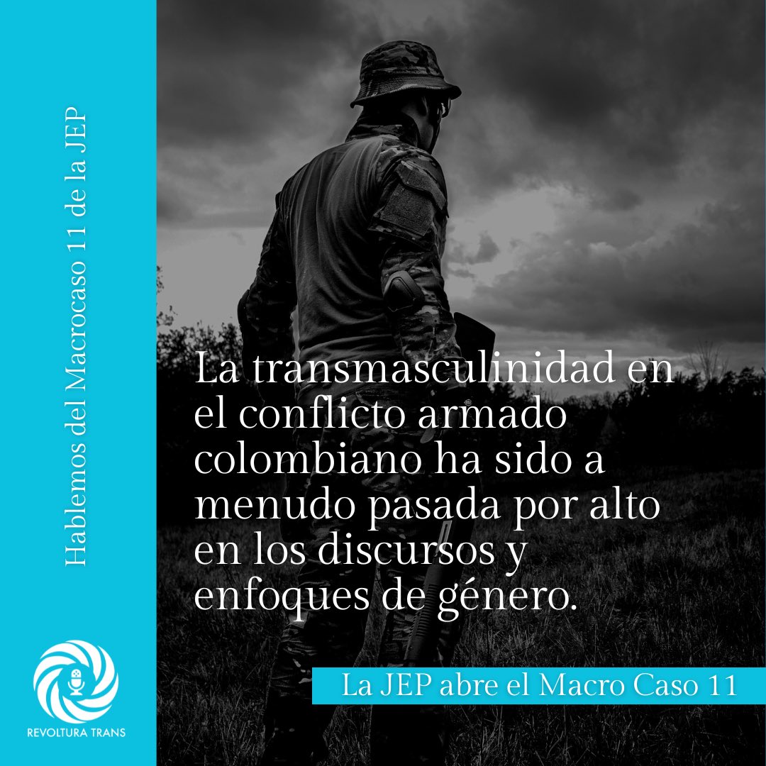RevolturaTrans's tweet photo. 1. La transmasculinidad en el conflicto armado colombiano ha sido a menudo pasada por alto en los discursos y enfoques de género. https://t.co/jZI3UWln25