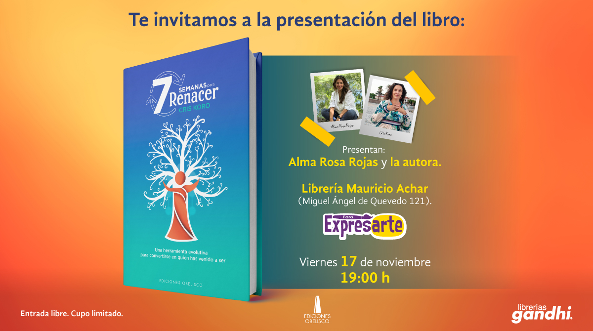 NirvanaLibros's tweet photo. Únete a nosotros el 17 de noviembre a las 19:00 hrs en @LibreriasGandhi Mauricio Achar para la presentación de "7 semanas para renacer" de Cris Koro autora de @EdObelisco. Trae tus preguntas y comparte tus experiencias con @SaludAlma y la autora. 📖🍃 https://t.co/tdOiI6SuRs