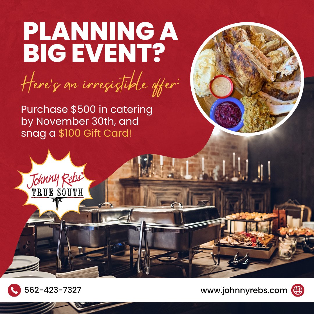 Johnny_Rebs's tweet photo. Turn your big event into a Southern celebration!

Order $500 in catering by November 30 and we’ll gift you a $100 Gift Card. It's our way of saying thanks for choosing Johnny Rebs'.

Pre-order today: https://t.co/hrHNdcgHQ3

#JohnnyRebs #JohnnyRebsTrueSouth #Thanksgiving https://t.co/6R72pWJTaj
