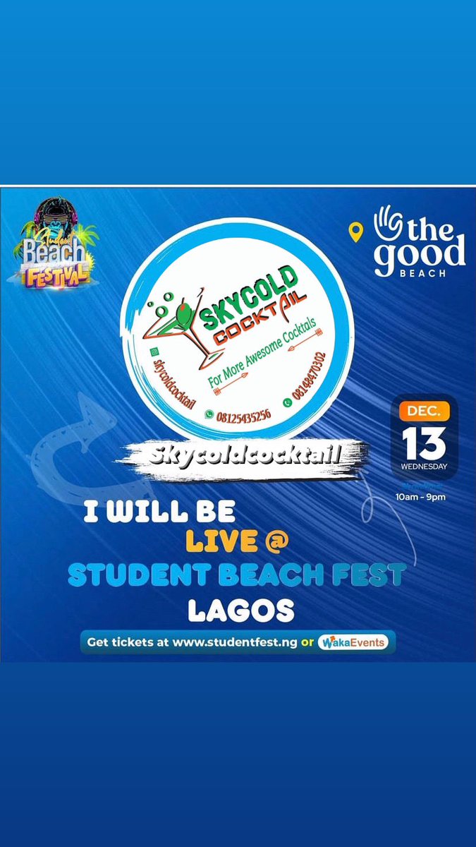 skycoldcocktail's tweet photo. I WILL BE LIVE @ THE GOOD BEACH FESTIVAL FESTIVAL @studentfestng https://t.co/nasTo6NMCI