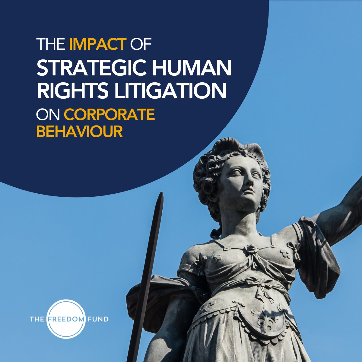 Our NEW REPORT on the impacts of #StrategicLitigation on corporate conduct is here! By @ProfSuryaDeva, @justine_nolan, @Ebony_Birchall, it unveils an original Impact Framework & includes key insights for CSOs, corporations, governments, & donors. ⬇️ freedomfund.org/our-reports/st…