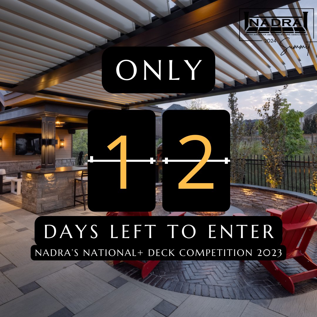 The countdown is on, and you have just 12 days left to submit your entry for NADRA'S National+ Deck Competition 2023.