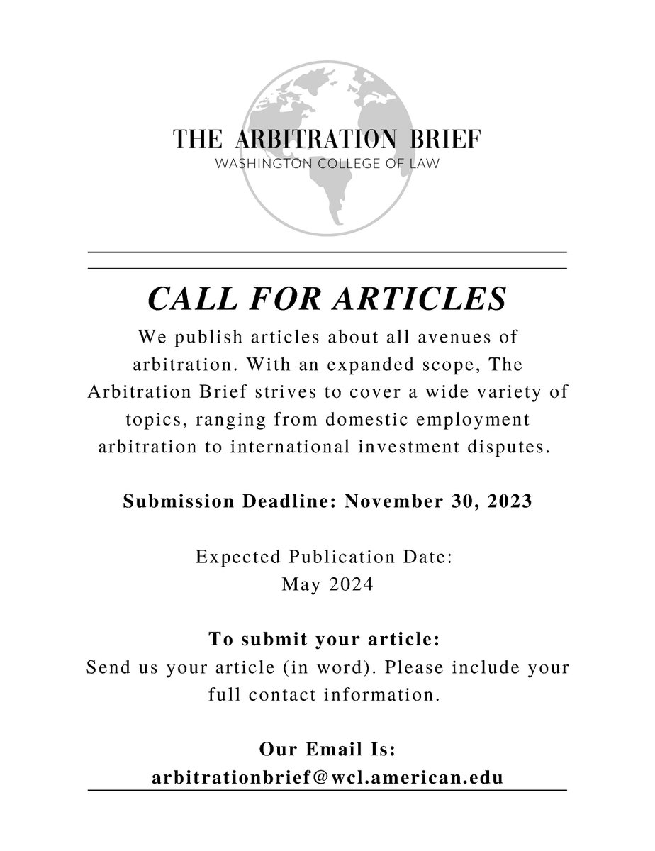 Submit your #internationalarbitration article for consideration to the AUWCL Arbitration Brief! get published along with other prominent practitioners in the #arbitration community. #callforpapers #InternationalLaw