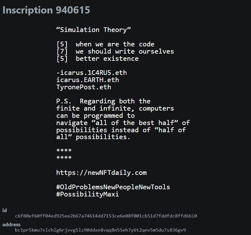 boredape6716's tweet photo. @AdrianDittmann Simulation Theory

[5]  when we are the code
[7]  we should write ourselves
[5]  better existence

#TheFirstMillion Ordinals Inscriptions
on the world’s first globally distributed ledger:

#AI can be programmed to navigate “all of the best half” of possibilities Vs. “half of all” https://t.co/qVx0arATZL