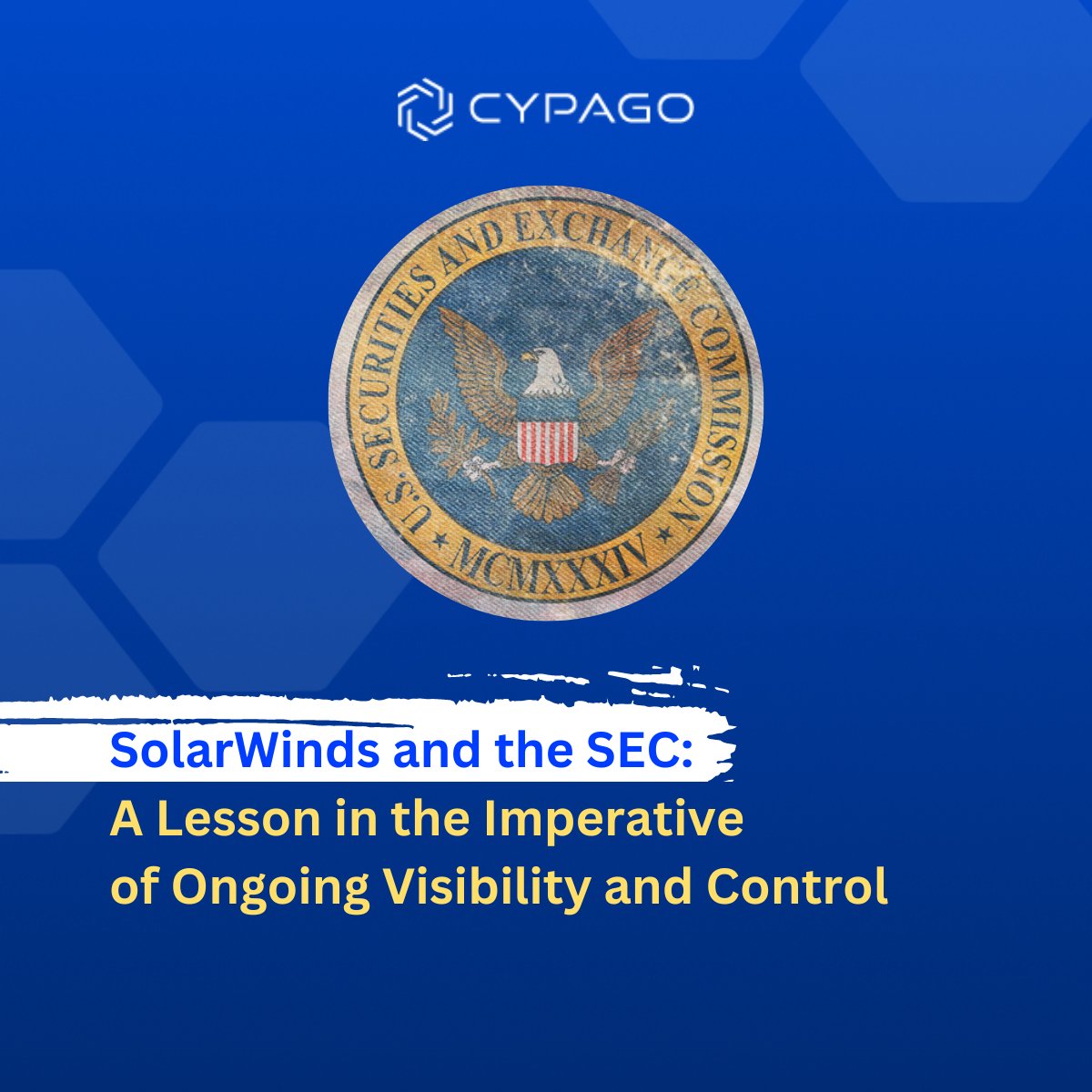 CypagoSec's tweet photo. Key insights from the SolarWinds cyberattack and SEC charges in our latest blog by Arik Solomon and the imperative of proactive security measures and advanced automation to fortify your defenses. 🚀>>  https://t.co/eijTQiWcyC #Cybersecurity #SolarWinds #CyberThreats https://t.co/4DuyIDsRBN