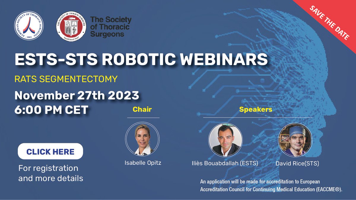 ‼️Register for the ESTS-STS Robotic Webinar RATS Segmentectomy Monday 27 November 2023 18:00 hours CET 📝Registration:  shorturl.at/hJW09