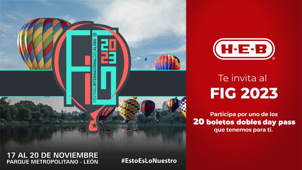 HEB_mexico's tweet photo. ✨ H-E-B te invita a vivir la magia del #FIG2023 ☁️🎈
👉 Sigue estos pasos para participar: 
❇️ Sigue a @HEB_mexico
❇️ Dale like y RT a este post 
❇️ Escribe en comentarios con quién irías 
☝️ Elegiremos a los ganadores el día 10 de noviembre. https://t.co/PHU42h5YqY