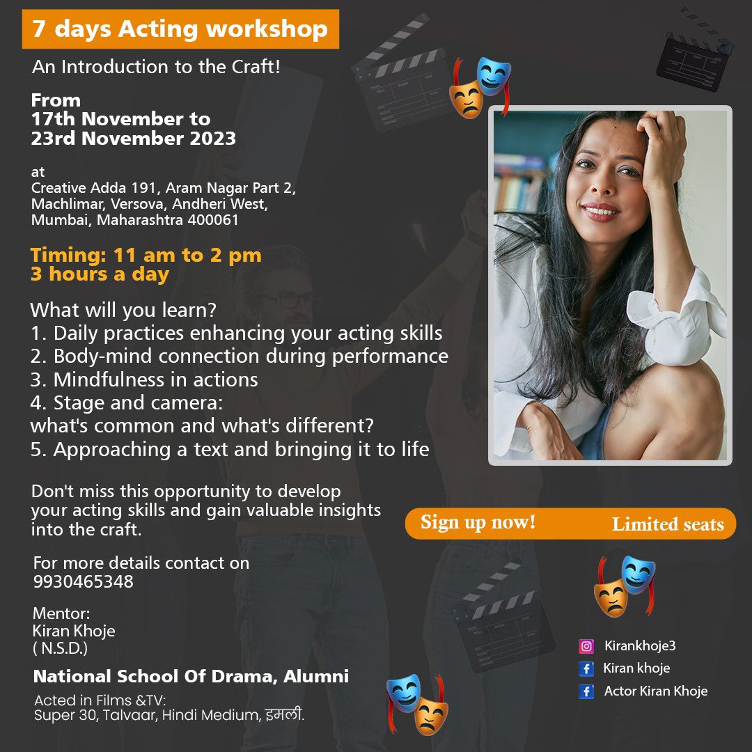 Exciting News!!!
Hurry up!! Limited seats!!

7 days Acting workshop for beginners!

Don't miss this opportunity to develop your acting skills and gain valuable insights into the craft. Sign up now!
For more details contact on
9930465348
