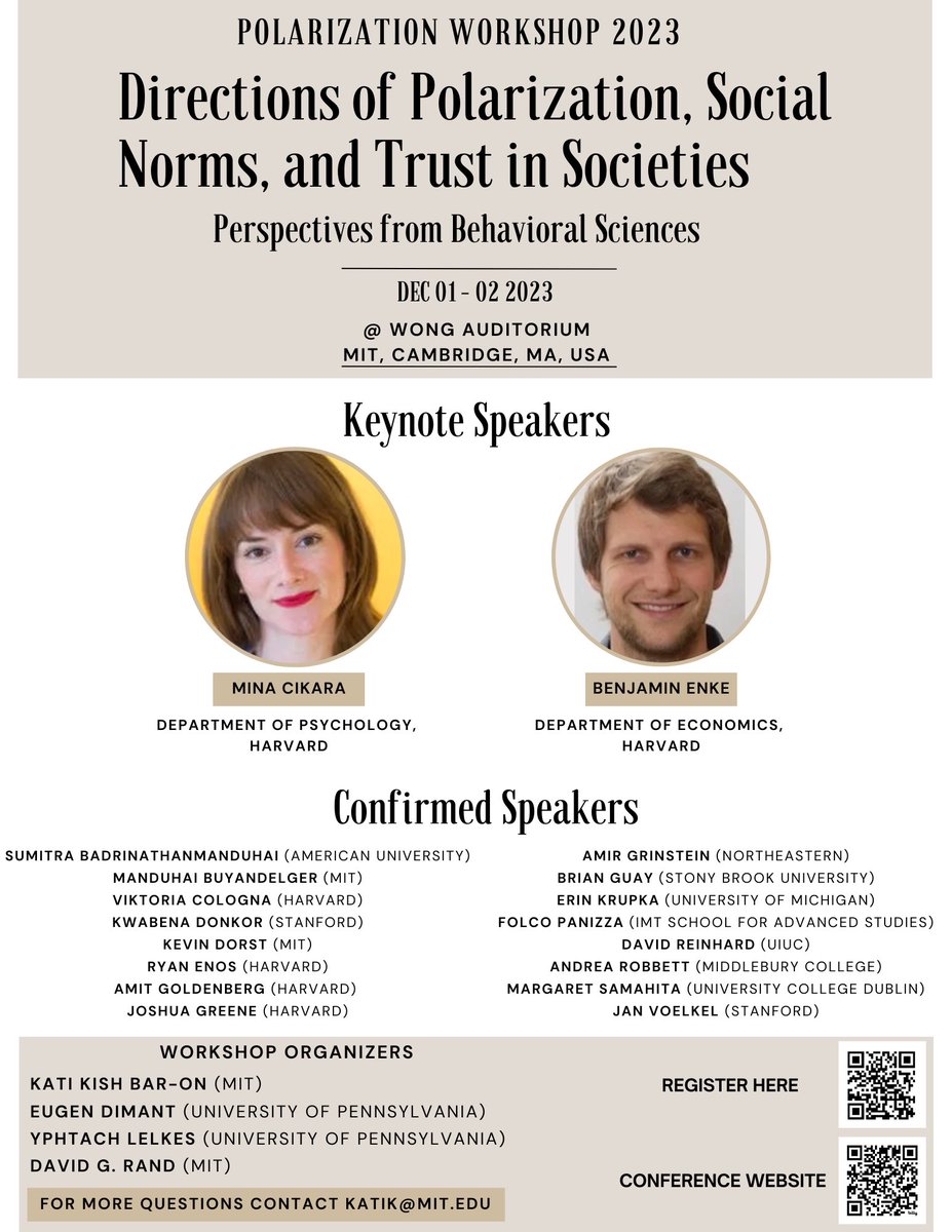 eugen_dimant's tweet photo. 🚨Interested in the newest research on polarization, norms &amp; trust?🚨

Join our workshop on 𝐃𝐞𝐜 𝟏-𝟐 @ 𝐌𝐈𝐓, co-organized with @DG_Rand, @ylelkes &amp; @kati_kish

Keynotes from @profcikara &amp; Ben Enke + many superstar speakers

𝐑𝐞𝐠𝐢𝐬𝐭𝐫𝐚𝐭𝐢𝐨𝐧: https://t.co/BdsVG1kA7k https://t.co/B2L9M0aYsp