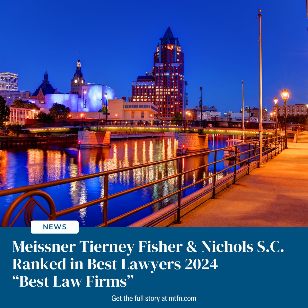 Meissner Tierney Fisher &amp; Nichols S.C. is honored to announce our inclusion in the 2024 edition of U.S. News – Best Lawyers 'Best Law Firms.' This recognition is a testament to our commitment to providing exceptional legal counsel. Read our full article at the link in our bio.