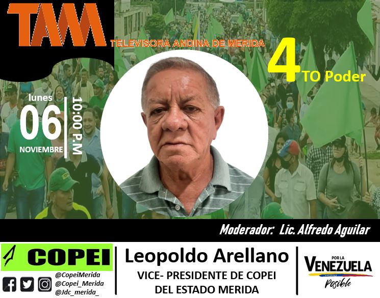 Copei_Merida's tweet photo. No te pierdas la entrevista del Vice-Presidente de @Copei_Merida 
Abg. Leopoldo Arellano, hoy #06Nov  a las 10:00 p.m por @TamMerida 

En su programa 4to. Poder con el periodista Alfredo Aguilar

#PorLaVenezuelaPosible https://t.co/zAeSoi3cUJ