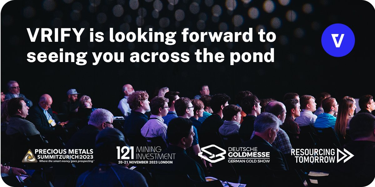 🌟 #VRIFY is heading to Europe! 🌍✈️

🤝 Join us for networking, industry trend talks, and exciting demos 

Catch us at:

Precious Metals Summit Zurich: Nov 13-15
121 Mining Investment London: Nov 20-21
Deutsche Goldmesse Frankfurt: Nov 24-25
Mines and Money London: Nov 28-30