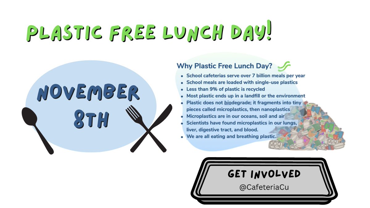 Plastic Free Lunch Day is November 8th. 🍎🍴 @CafeteriaCu Why should you get involved?  👉School cafeterias serve over 7️⃣ billion meals per year 👉 School meals are loaded with single-use plastics 👉We are all eating and breathing plastic. cafeteriaculture.org/plastic-free-l…