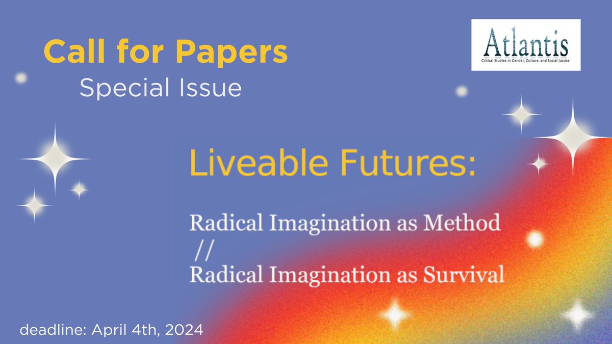 New CFP! Liveable Futures: Radical Imagination as Method // Radical Imagination as Survival. Co-edited by Erin Fredericks, Alex Khasnabish, &amp; Ardath Whynacht. Deadline April 4, 2024. DETAILS: shorturl.at/yBNU1 <a href="/ResearchMSVU/">MSVU Research Office</a> <a href="/MountAllison/">Mount Allison</a> @ArdathJean #callforpapers