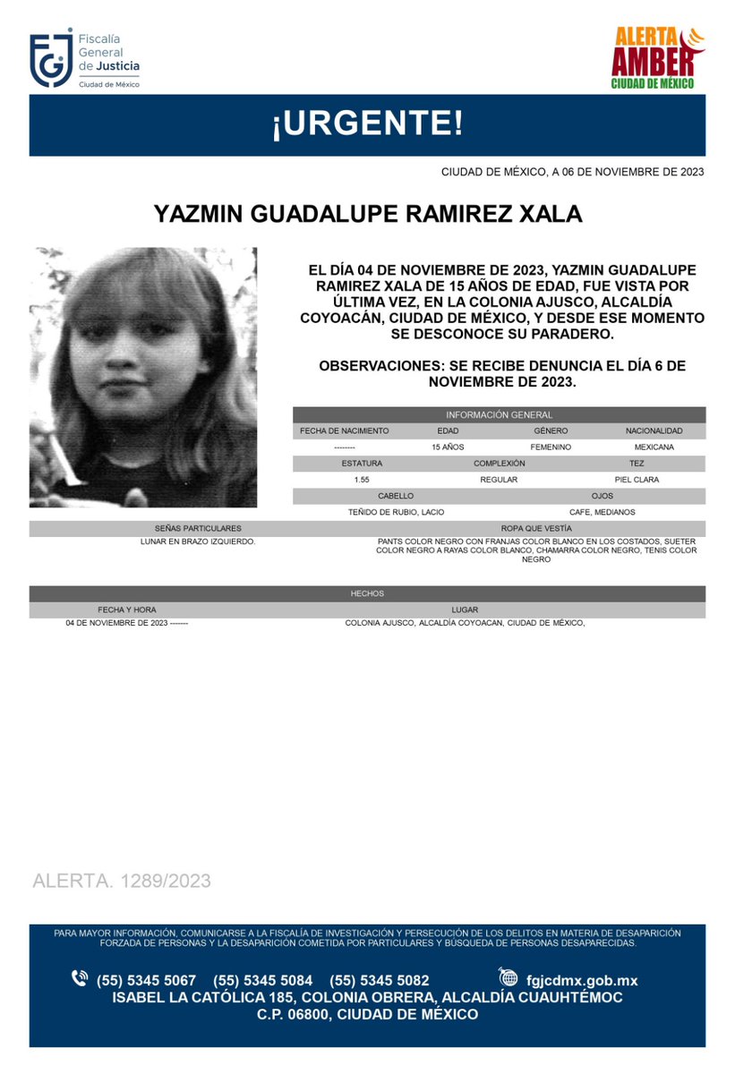 FiscaliaCDMX's tweet photo. Se activa #AlertaAmber para localizar a una menor de edad 15 años de edad, de nombre Yazmín Guadalupe Ramírez Xala, quien fue vista por última vez el día 04 de noviembre de 2023, en la colonia Ajusco, alcaldía Coyoacán. https://t.co/DIofmuzqhc