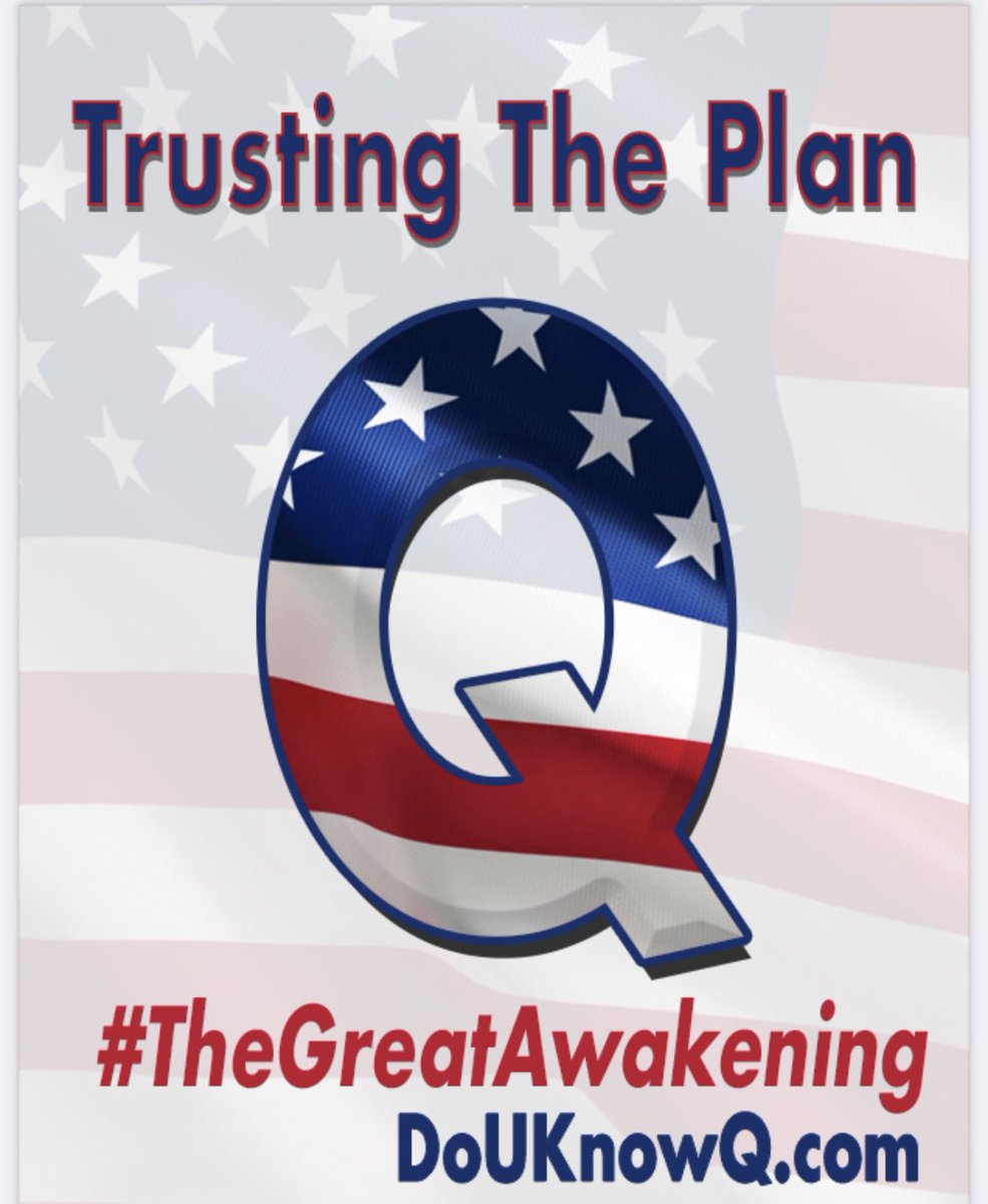 🫡#TrustThePlan
 #TheGreatAwakening 
 ⭐️#WhereWeGoOneWeGoAll