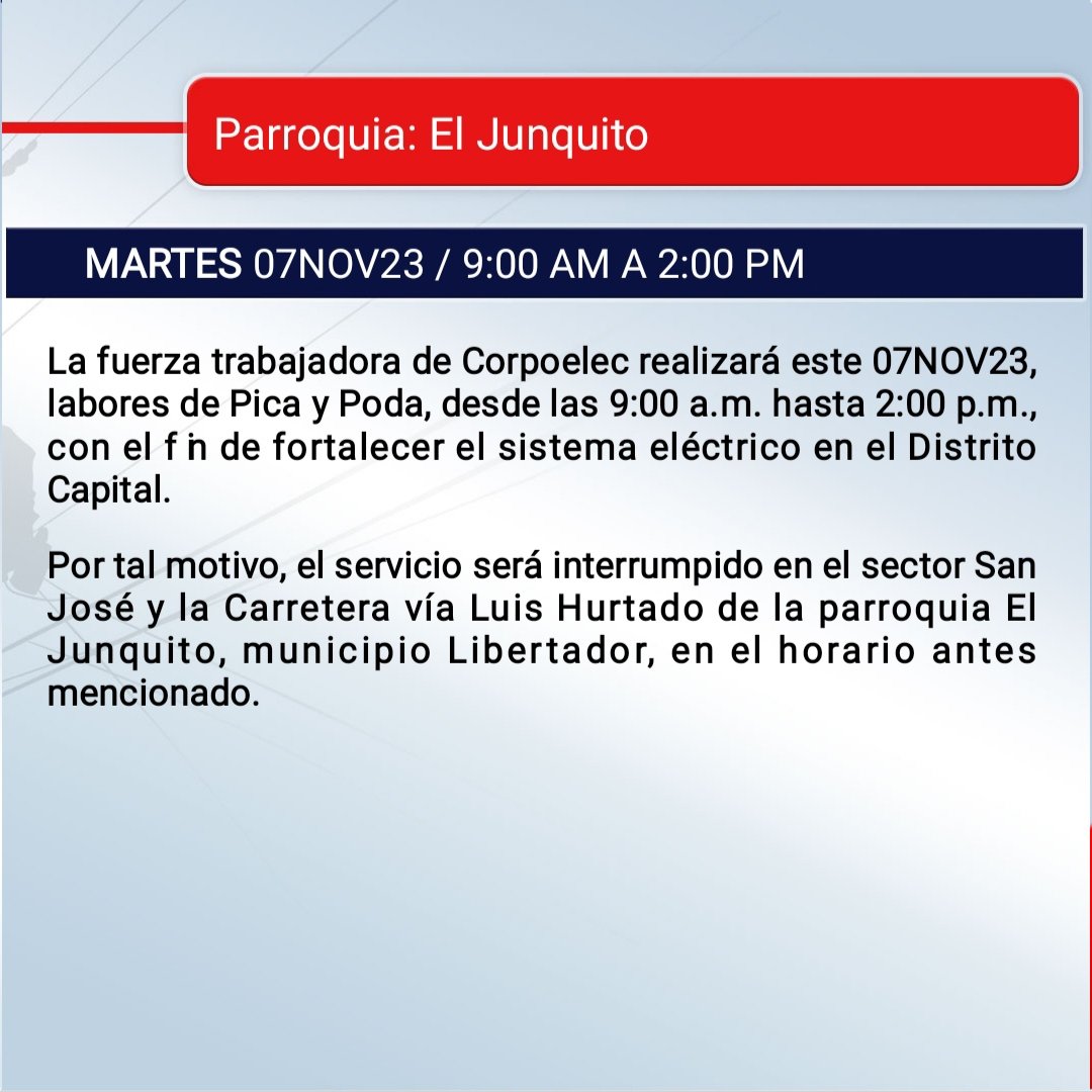 CorpoelecInfo's tweet photo. #Mantenimiento 🛠️ || La fuerza trabajadora de #Corpoelec realizará este #07NOV23, labores de Pica y Poda en la parroquia El Junquito, desde las 9:00 a.m. hasta 2:00 p.m., con el fin de fortalecer el sistema eléctrico en el Distrito Capital. https://t.co/C6b4e9Xctm