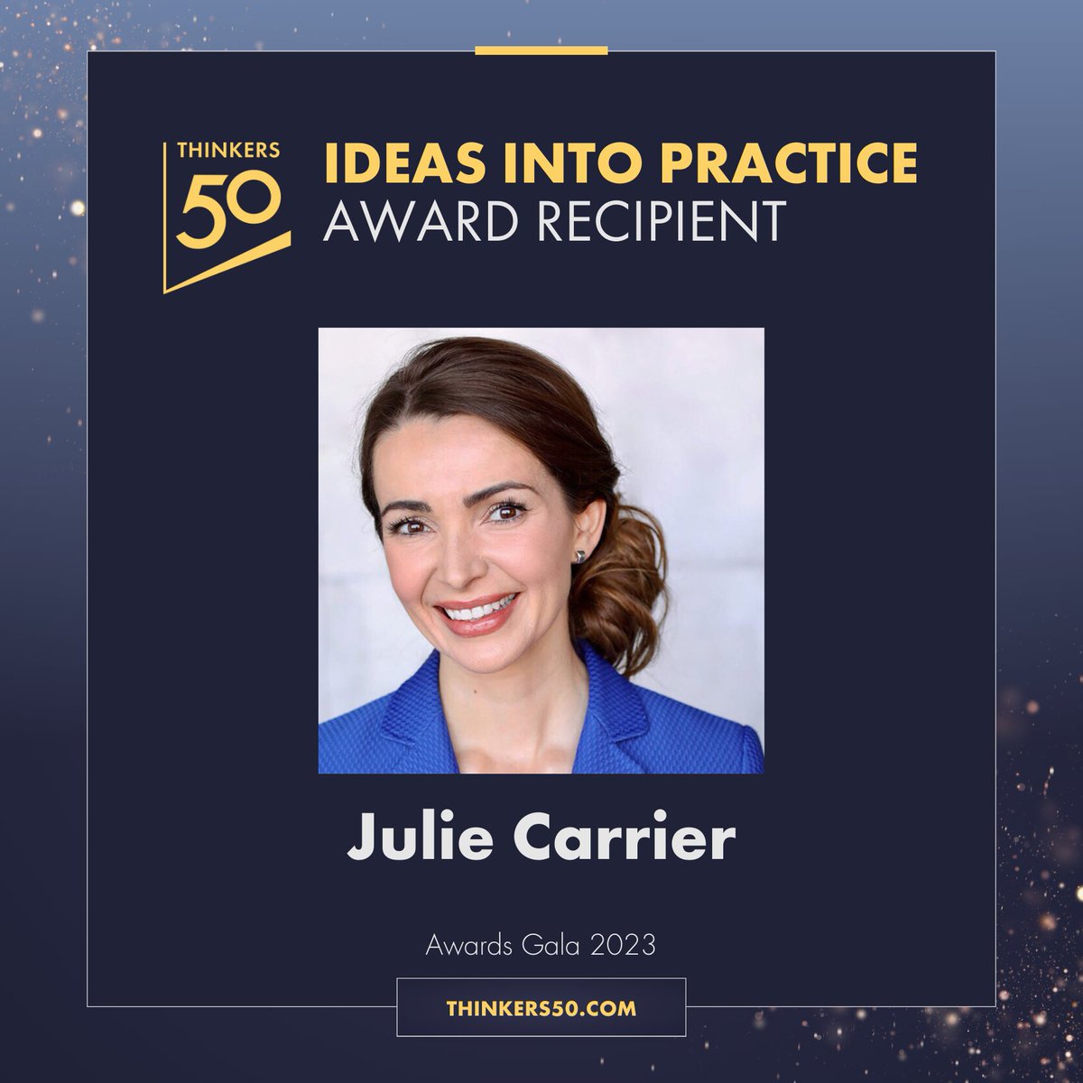 thinkers50's tweet photo. The recipient of the Ideas Into Practice Award at the #Thinkers50 Awards Gala 2023 is @JulieCarrier! Julie is recognised for her work on promoting leadership development for girls and young women.
#Thinkers50AwardsGala23 #ReconnectRethinkReset https://t.co/DfxnwQWmHC