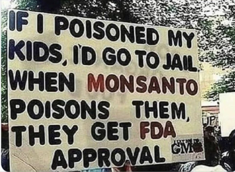 Yes, Monsanto’s products are toxic for the soil, for the waters, for the air, nature,  food and for your body.
