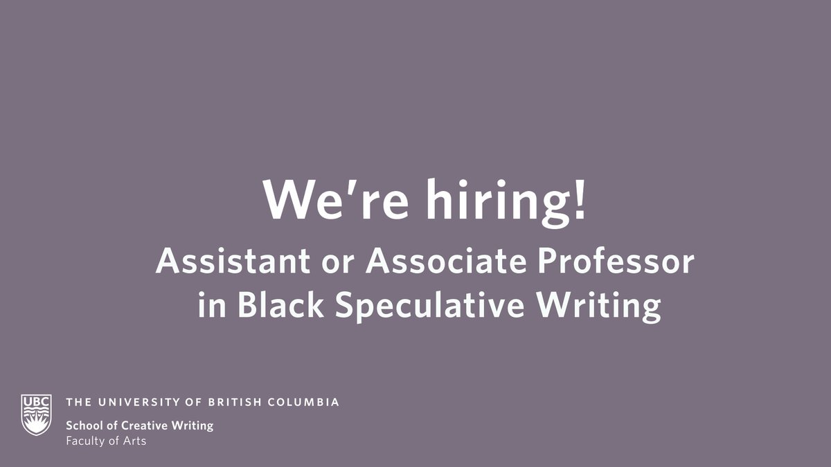 We’re hiring an Assistant or Associate Professor in Black Speculative Writing as part of a university-wide Black Faculty Cohort Hiring Initiative to recruit up to 23 Black scholars over the next 4 years. Apply by December 11, 2023. Learn more: creativewriting.ubc.ca/about/job-oppo…