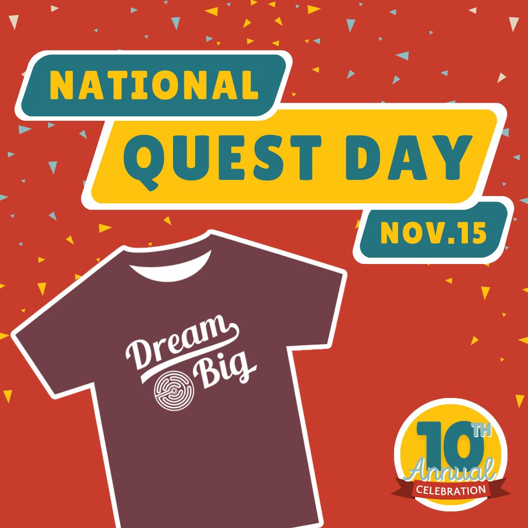 🎊 QB Scholars and Alumni: National Quest Day is next week! Leading up to this 10th annual day of celebration, check your inbox to see how you can earn this year's special edition Dream Big shirt!