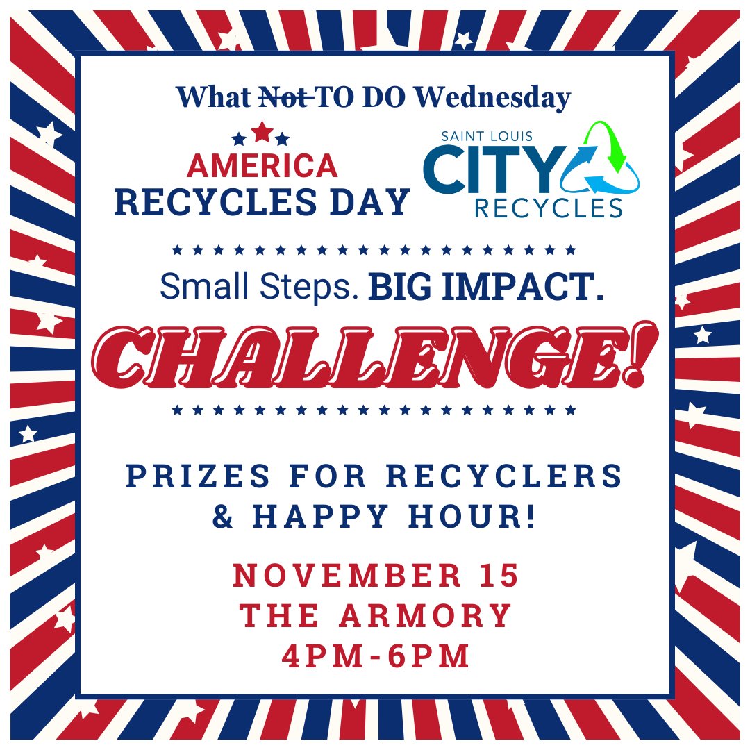 Happy America Recycles Day! Join us for prizes and a recyclers happy hour today from 4-6pm at @ArmorySTL!!
.
.
.
.
#WhatTOdoWednesday #AmericaRecyclesDay #STLCityRecycles #Challenge #HappyHour #ArmorySTL